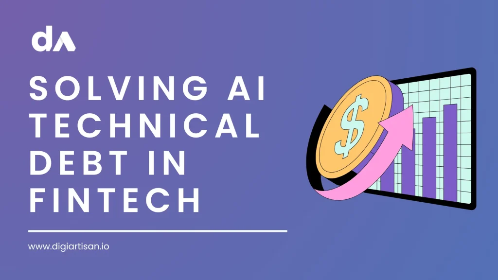 Solving AI Technical Debt in Fintech the Right Way